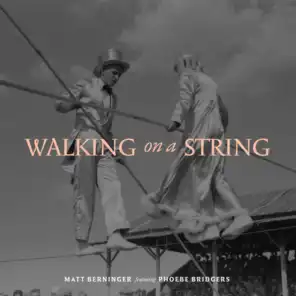 Walking on a String