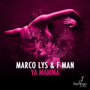 Marco Lys & F-Man