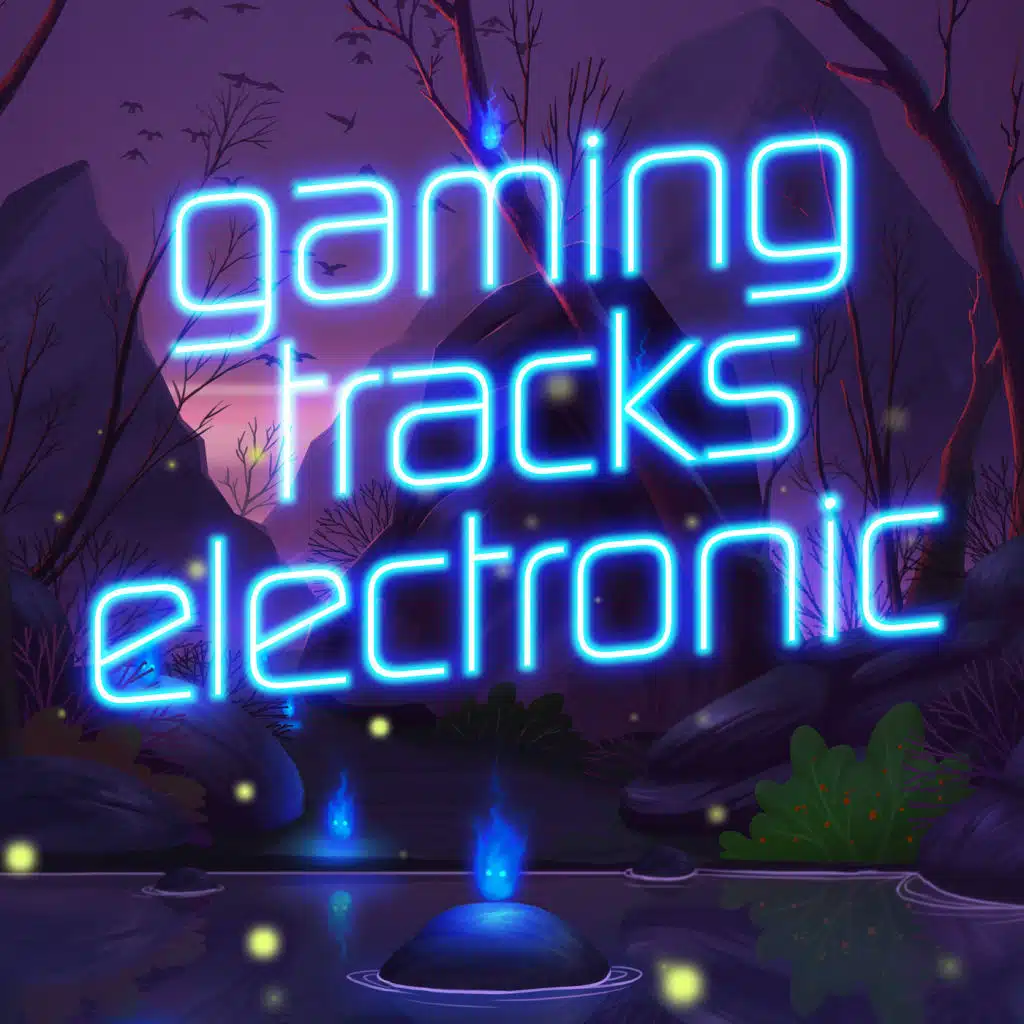 Gaming Tracks: Electronic