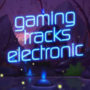 Gaming Tracks: Electronic
