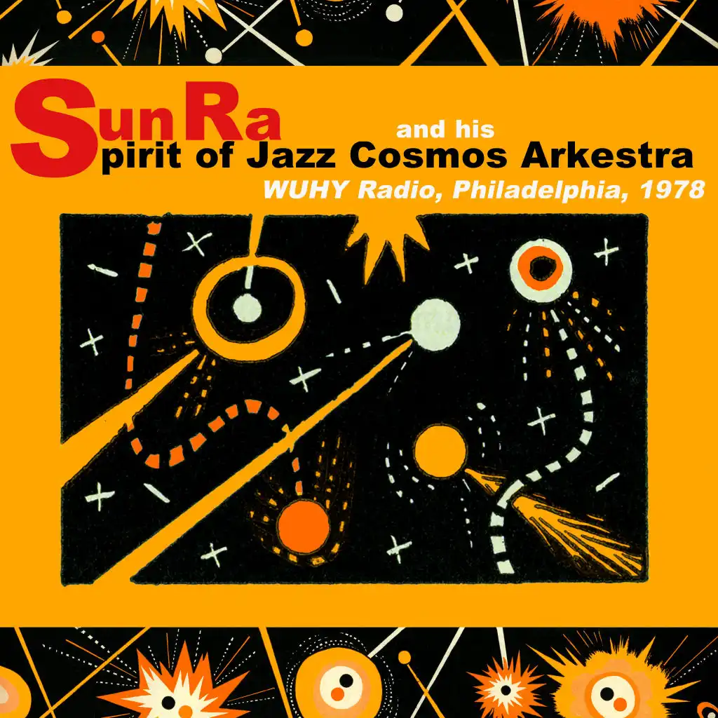 The Spirit of Jazz Cosmos Arkestra at WUHY, 1978 (Disc 1) (Disc 1) (Disc 1) (Disc 1) (Disc 1) (Disc 1) (Disc 1) (Disc 1) (Disc 1) (Disc 2) (Disc 2) (Disc 2)