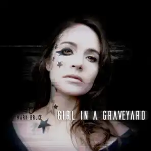 Girl in a Graveyard