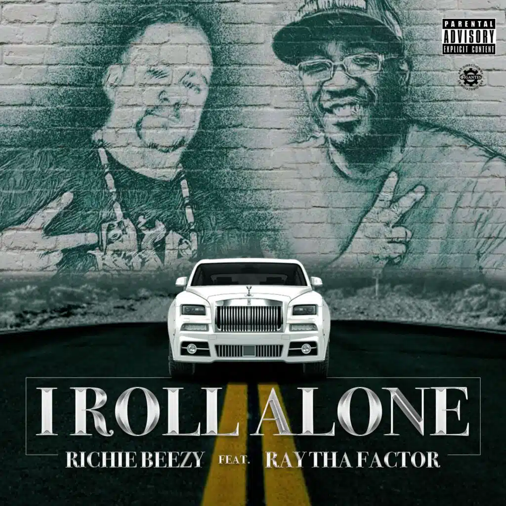 I Roll Alone (feat. Ray Tha Factor)