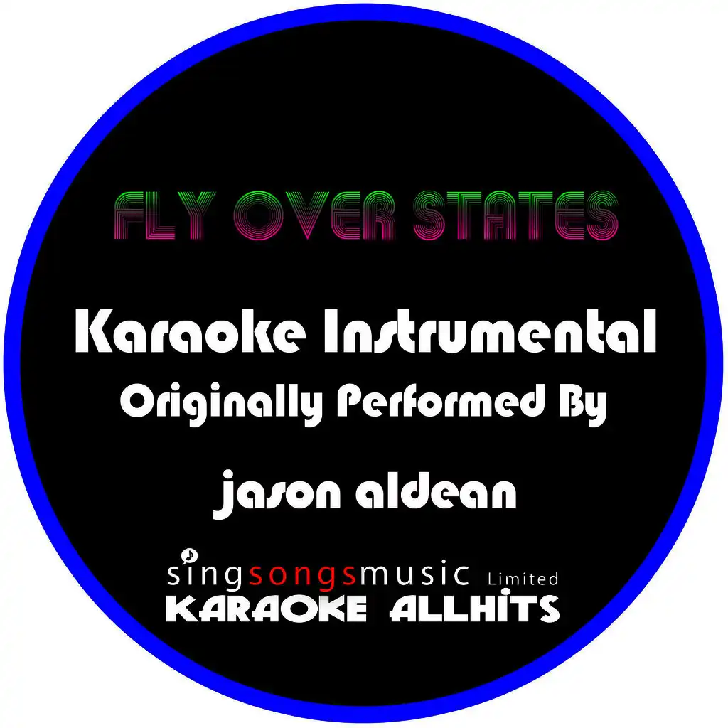 Fly Over States (Originally Performed By Jason Aldean) [Instrumental Version]