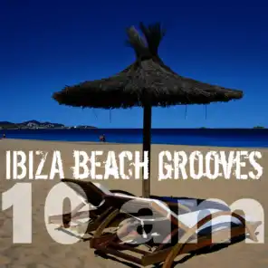 Ibiza Beach Grooves 10 am