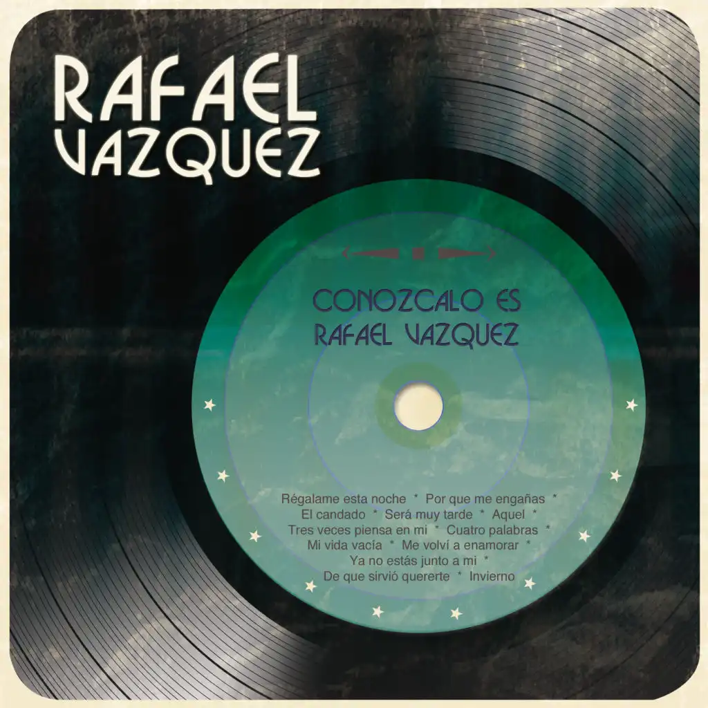 Conózcalo es Rafael Vázquez