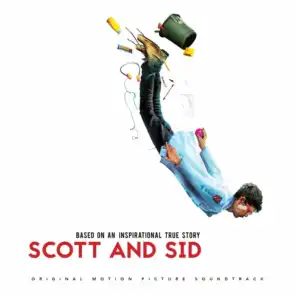 Scott and Sid (Original Motion Picture Soundtrack)