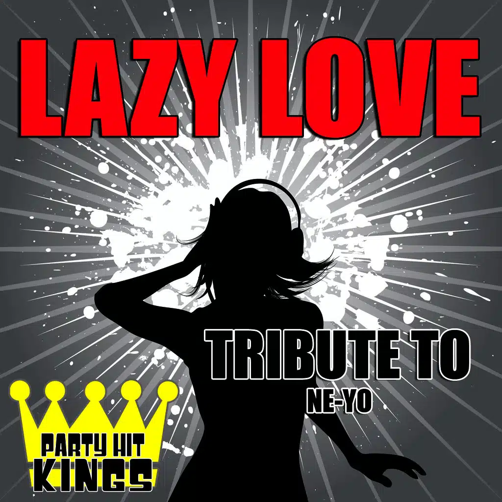 Lazy Love (Tribute to Ne-Yo)