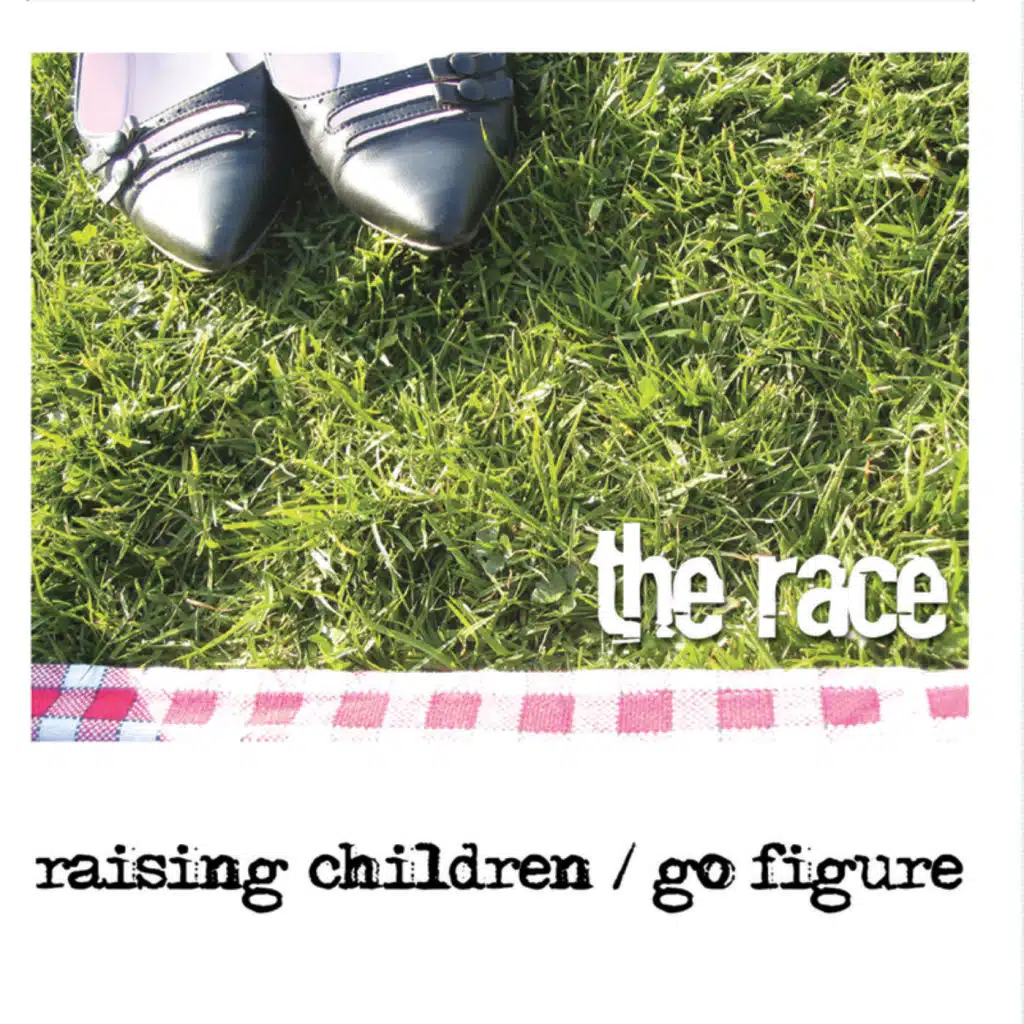 Raising Children / Go Figure