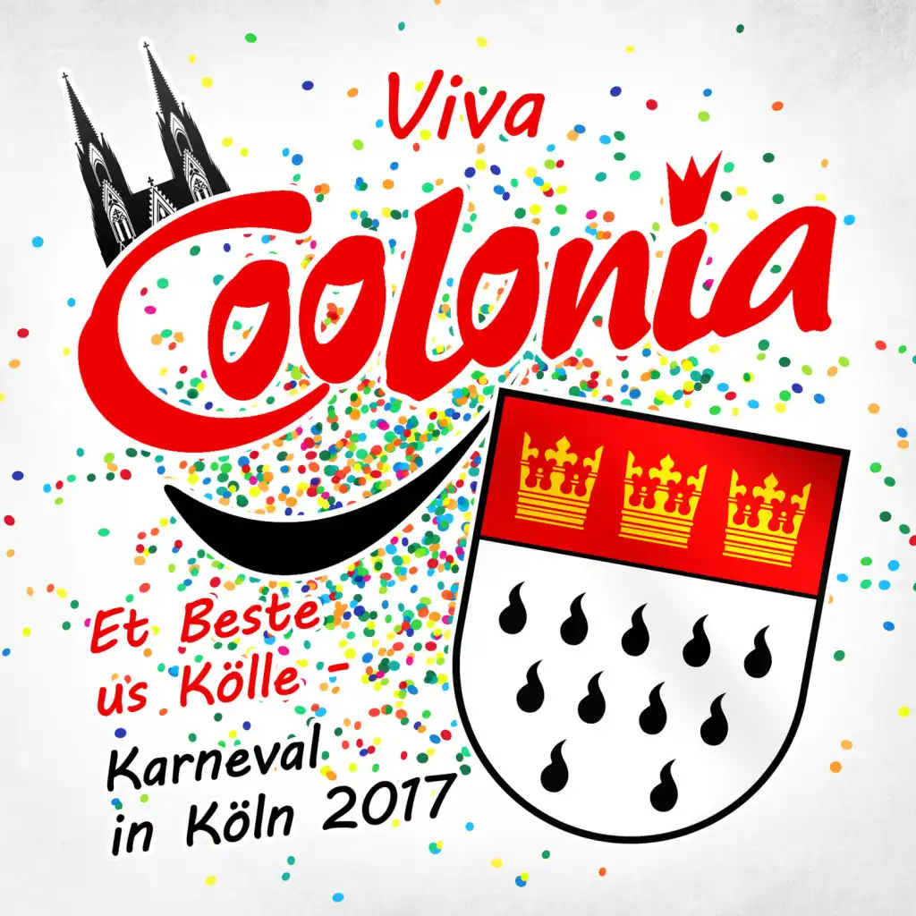 Viva Coolonia - Et Beste us Kölle - Karneval in Köln 2017