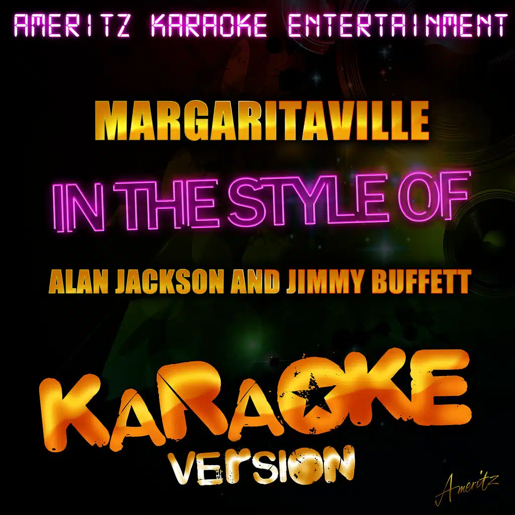 Margaritaville (In the Style of Alan Jackson and Jimmy Buffett) [Karaoke Version]