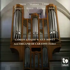 Gaston Litaize e Guy Bovet: All'organo di Carasso (Ticino)