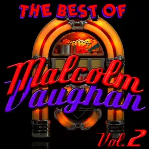The Best of Malcolm Vaughan: Vol. 2