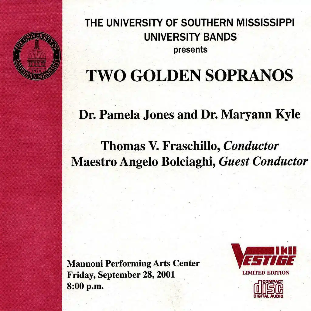The University of Southern Mississippi University Bands presents TWO GOLDEN SOPRANOS