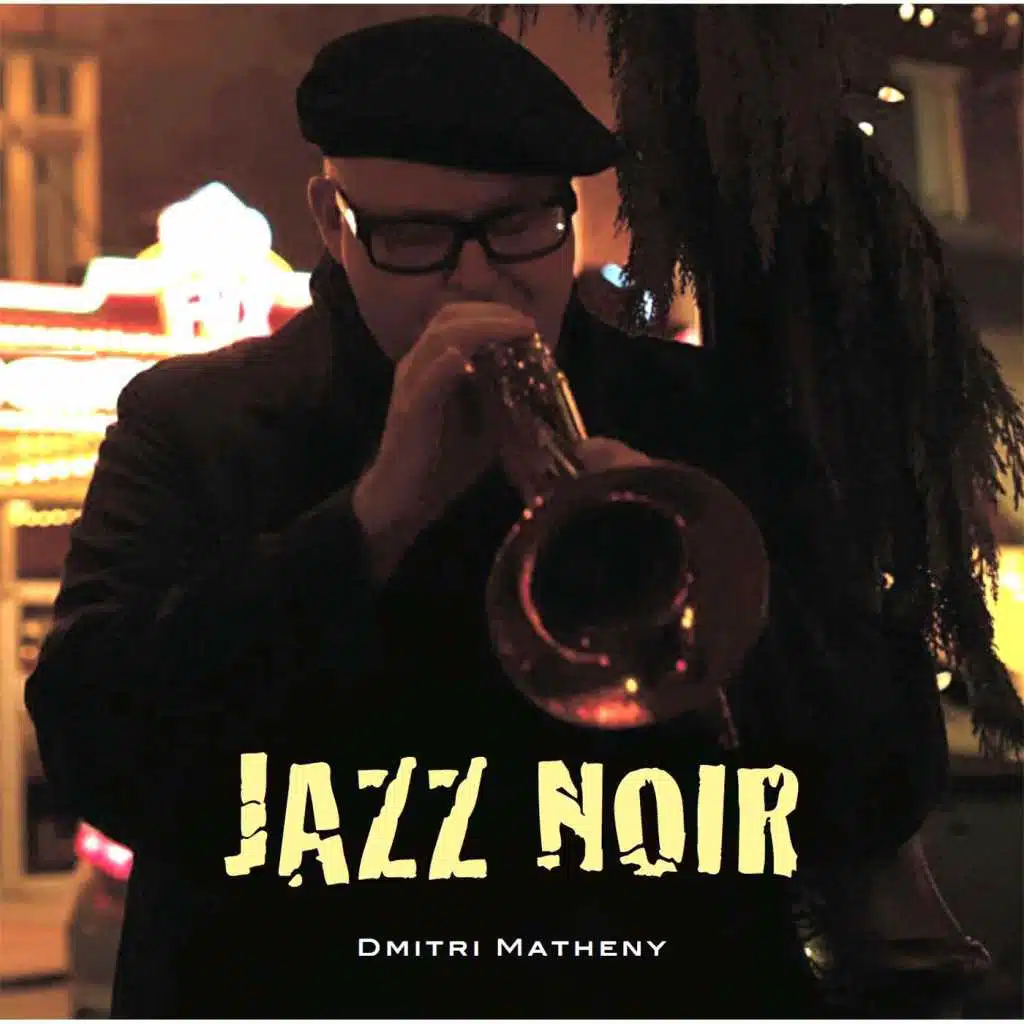 Dmitri Matheny (feat. John Heller, Rob Scheps, Bill Douglas, Alan Jones)