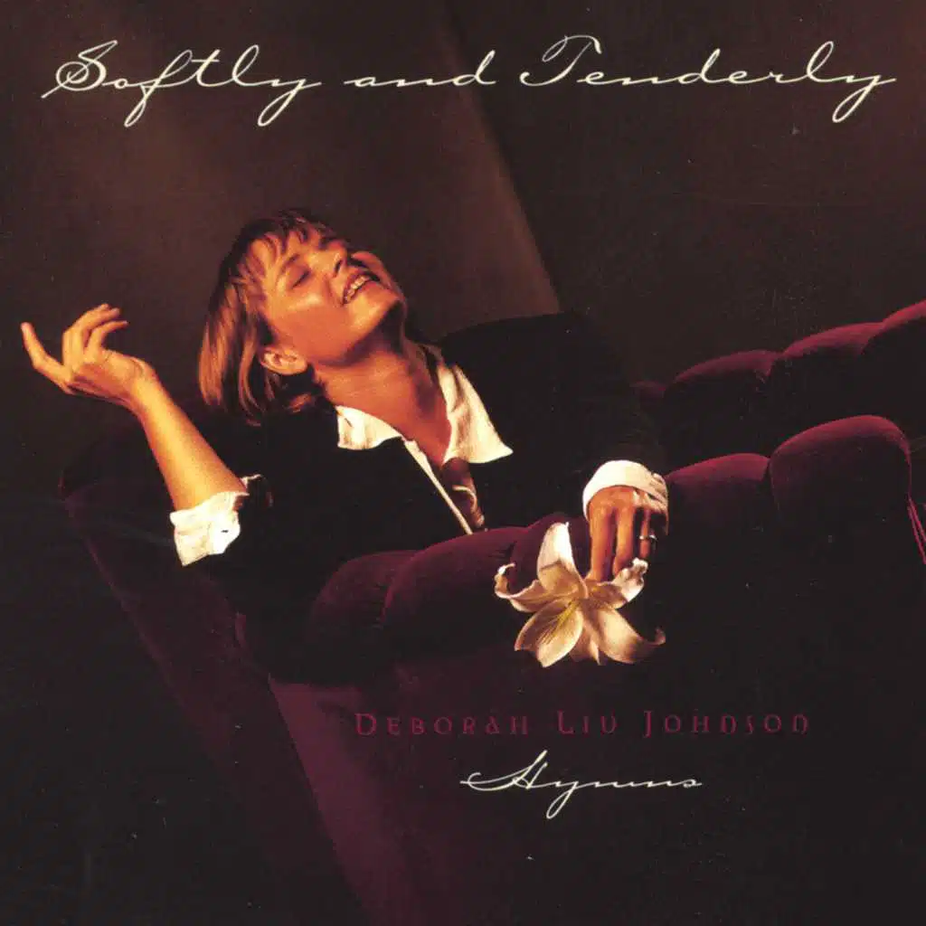 Softly and Tenderly