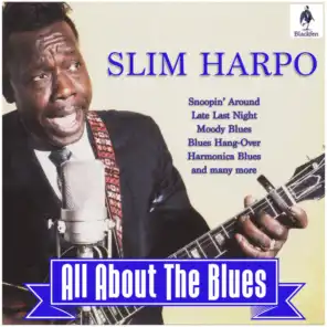 Slim Harpo - All About The Blues
