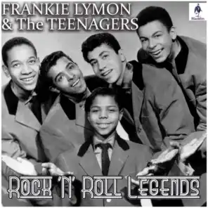 Frankie Lymon and the Teenagers - Rock 'N' Roll Legends