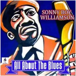 Sonny Boy Williamson- All About the Blues