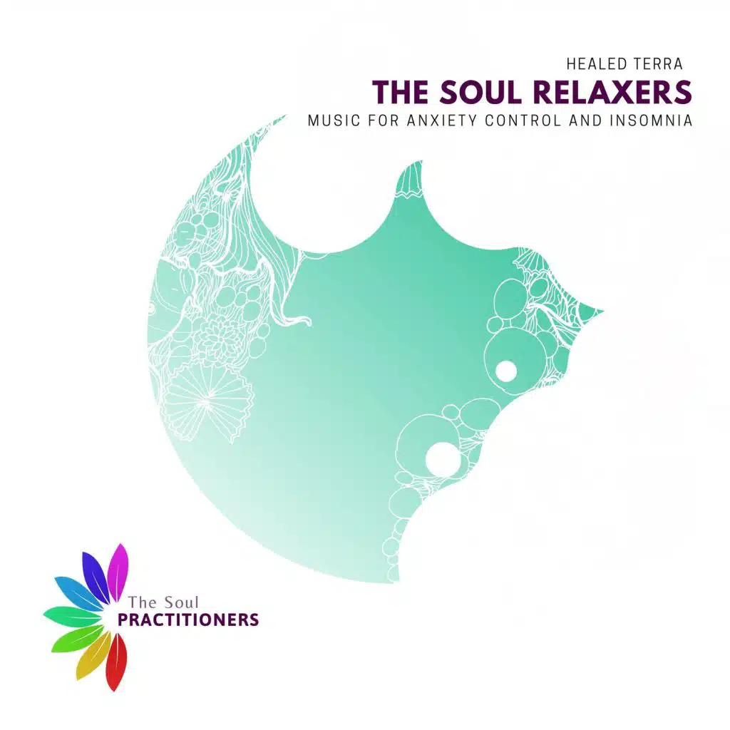 The Soul Relaxers - Music For Anxiety Control And Insomnia
