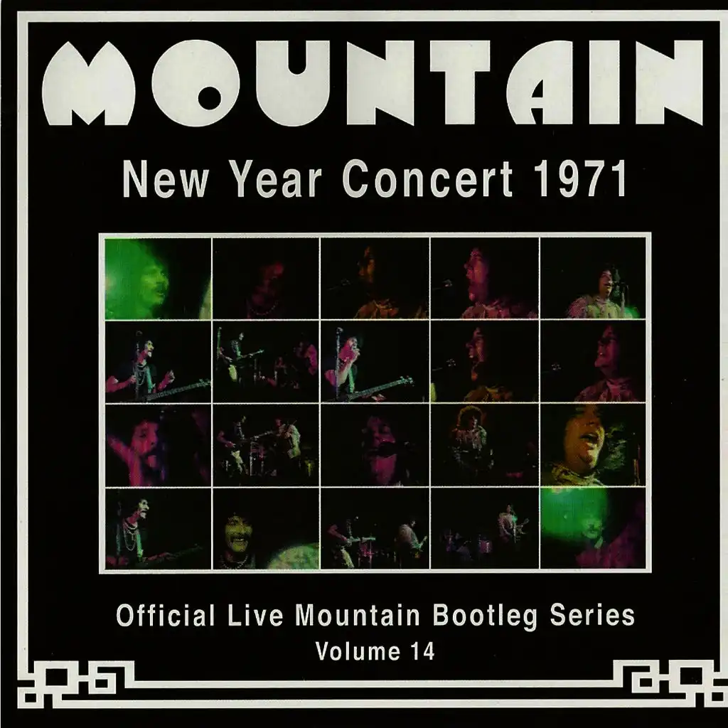 New Year Concert 1971 - Official Live Mountain Bootleg Series, Vol. 14