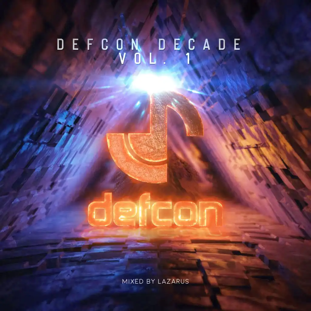 Defcon Decade, Vol. 1 (Mixed by Lazarus) [DJ Mix 1]