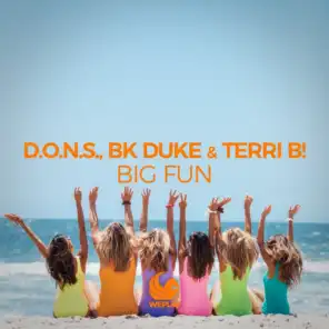 D.O.N.S., D.O.N.S., BK Duke & Terri B!
