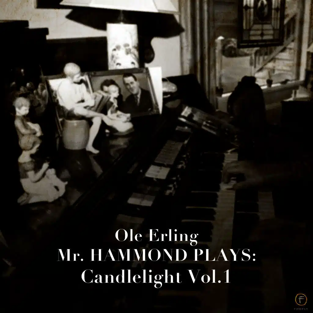 Mr. Hammond Plays: Candlelight, Vol. 1