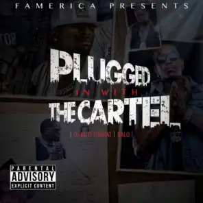 Plugged in with the Cartel
