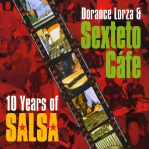 Dorance Lorza and Sexteto Café