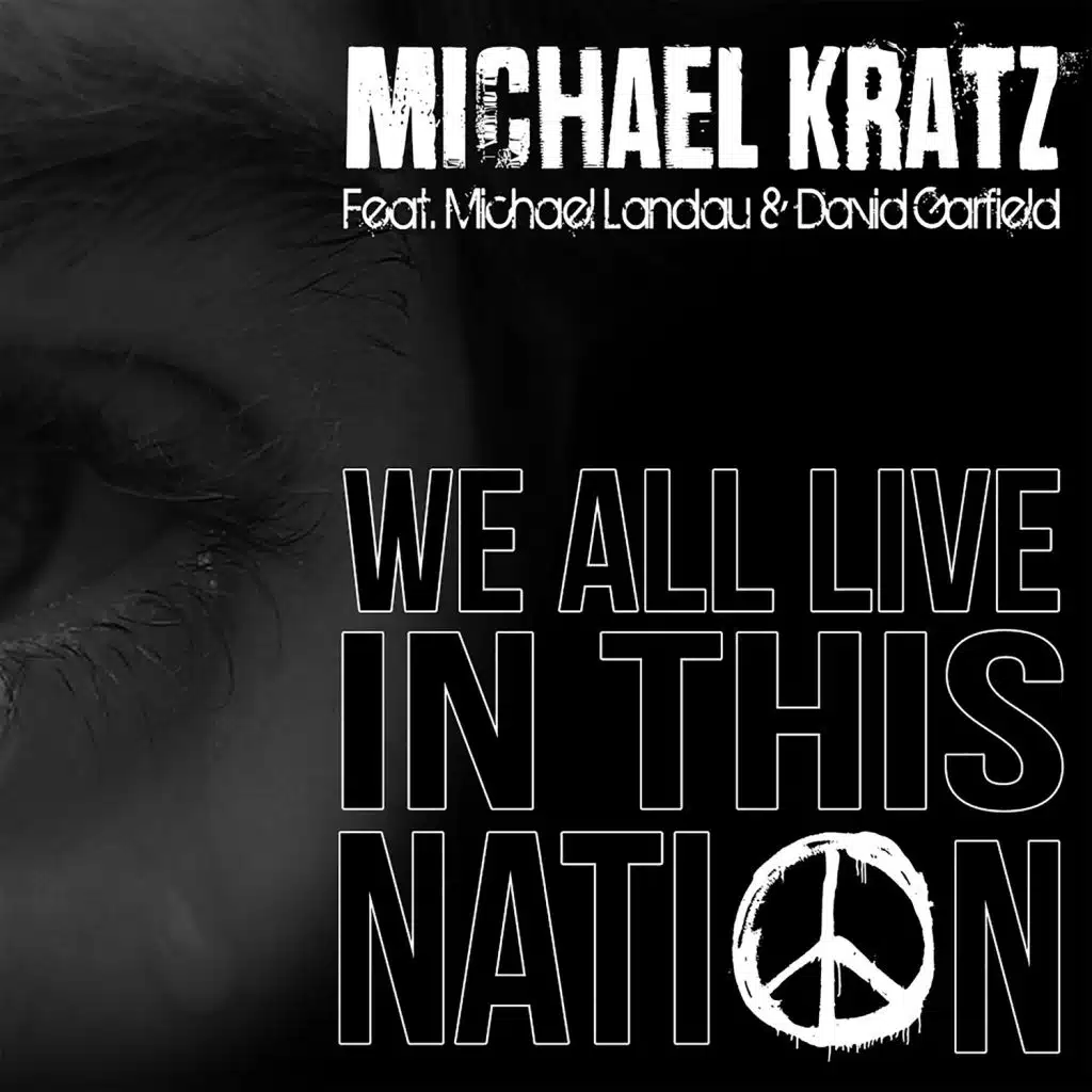 We All Live in This Nation (Radio Edit) [feat. Michael Landau & David Garfield]