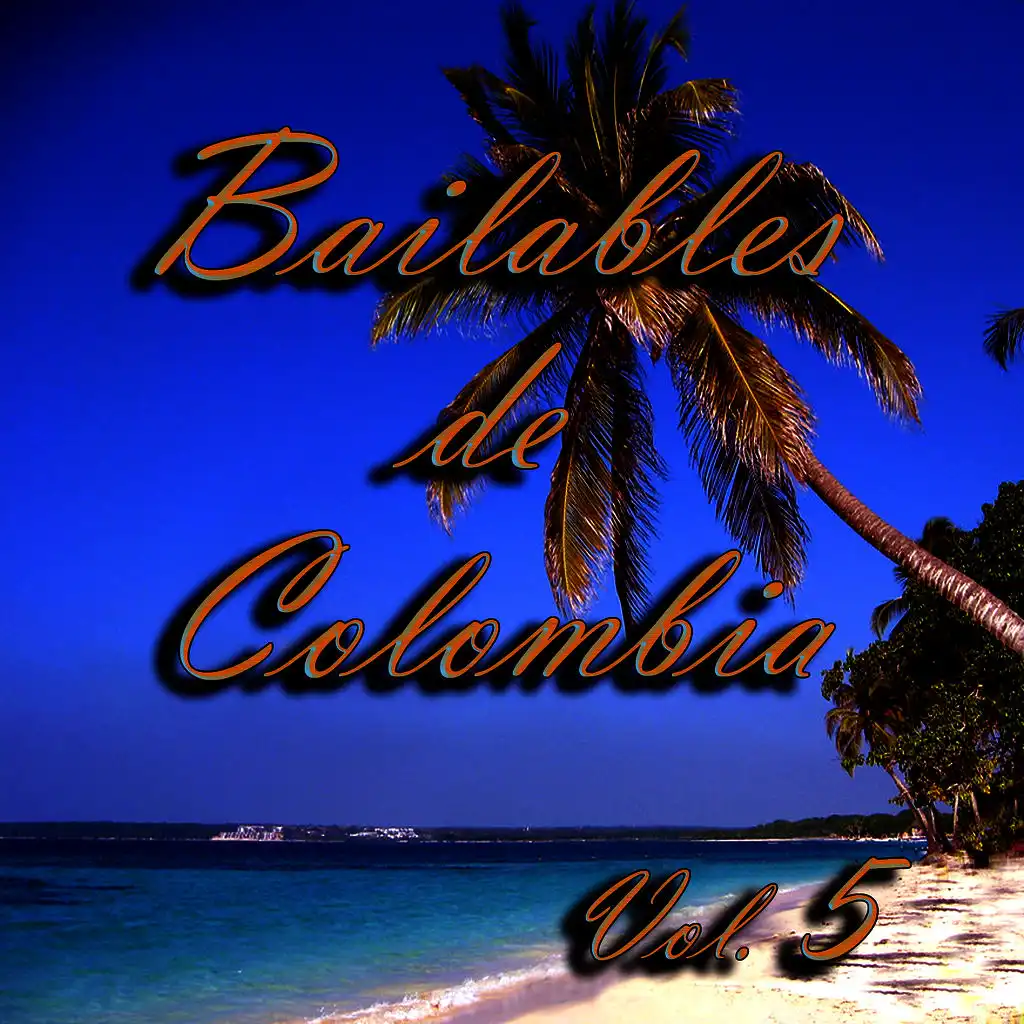 Bailables de Colombia, Vol. 5
