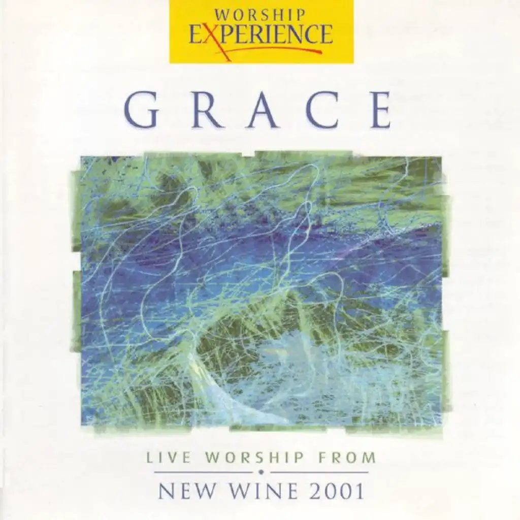 Grace - Live Worship From New Wine 2001