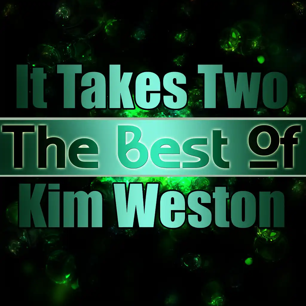 It Takes Two - The Best of Kim Weston