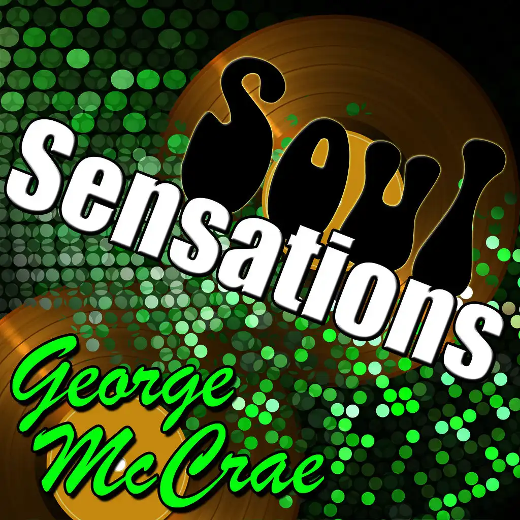 Soul Sensations: George Mccrae