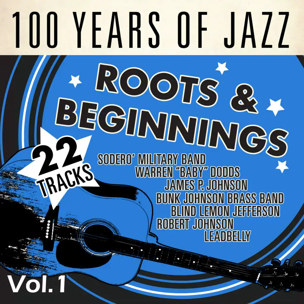 100 Years of Jazz, Vol.1: Roots and Beginnings
