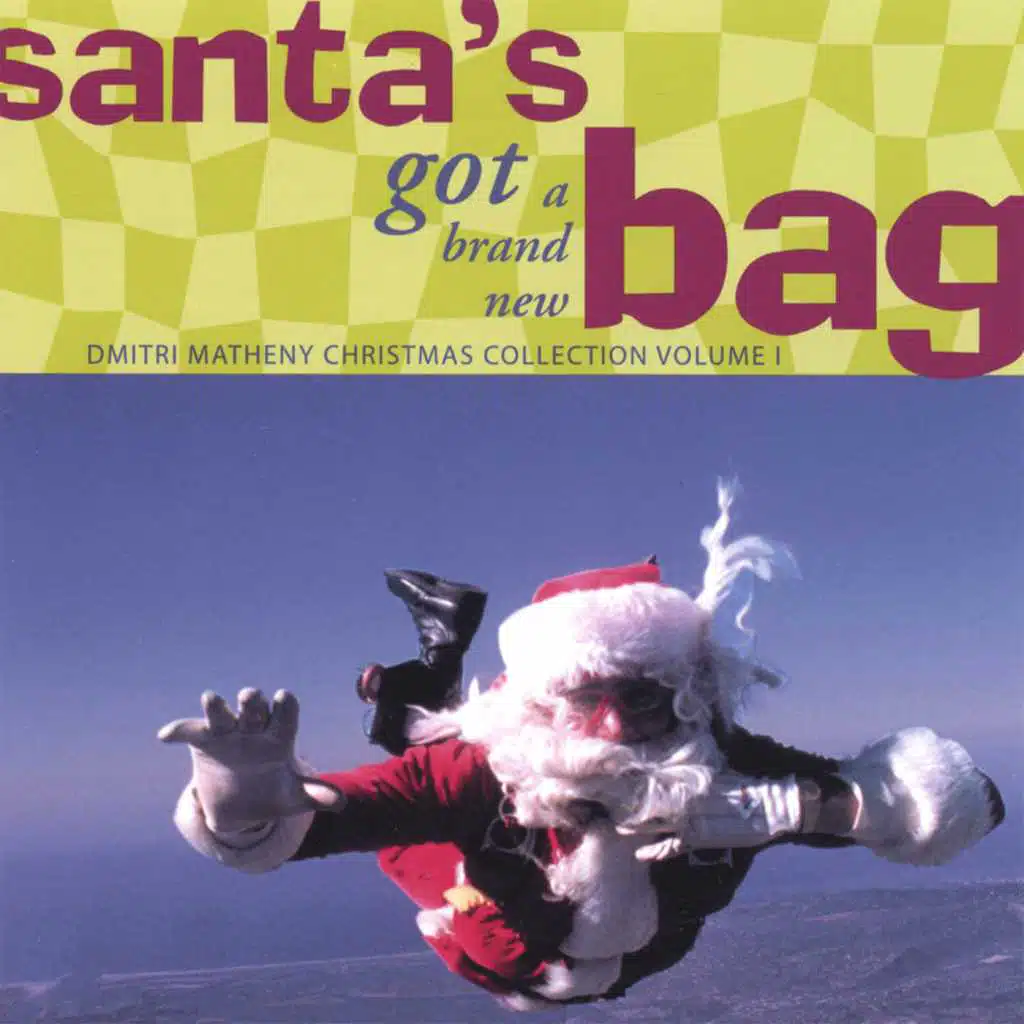 Santa's Got a Brand New Bag
