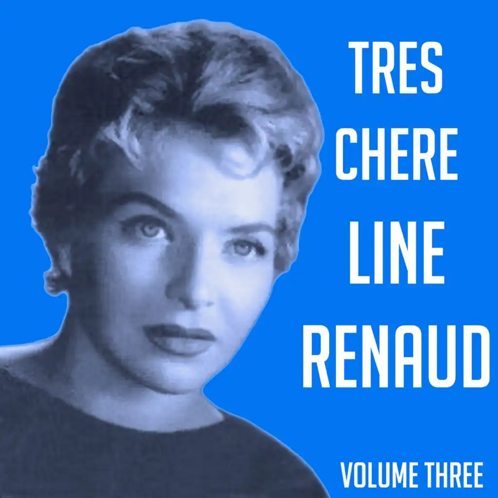 Chère Line Renaud, Vol.3
