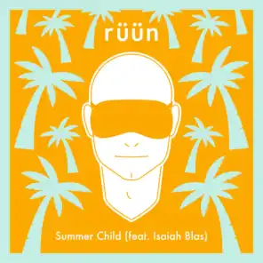 Summer Child (feat. Isaiah Blas)