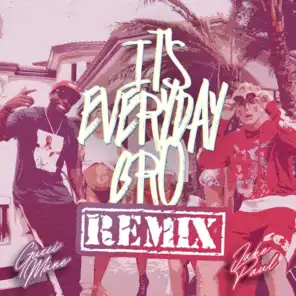 It's Everyday Bro (Remix) [feat. Gucci Mane]