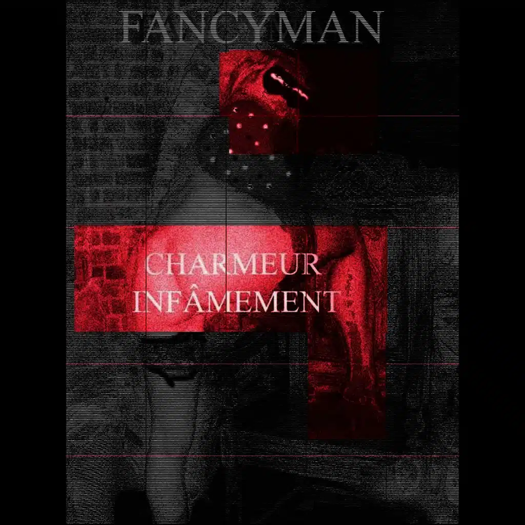 Charmeur Infamement
