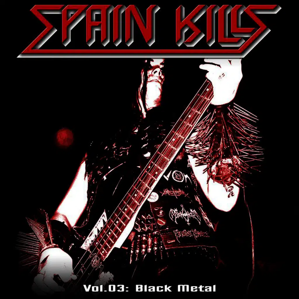 Spain Kills: Vol. 03, Part 1: Black Metal