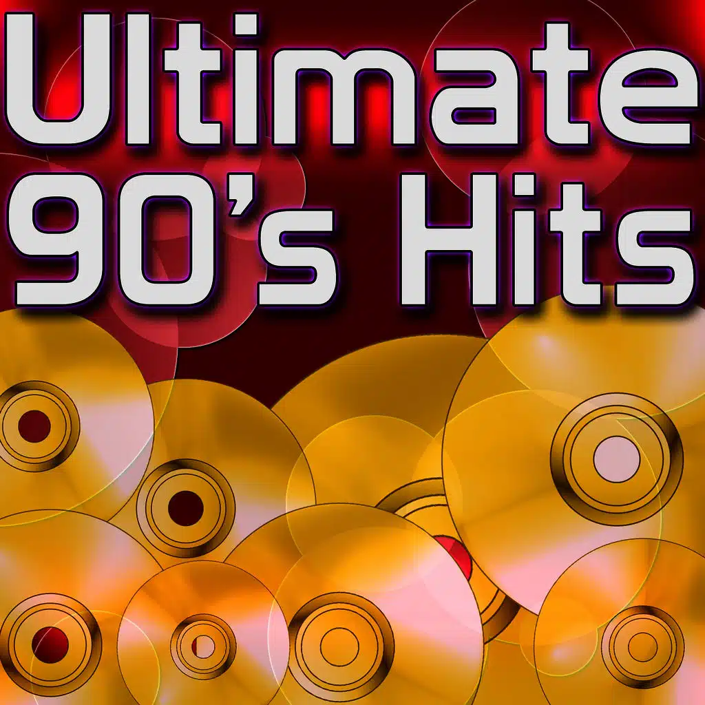 Ultimate 90's Hits - Chart Topping Hits of the 1990's