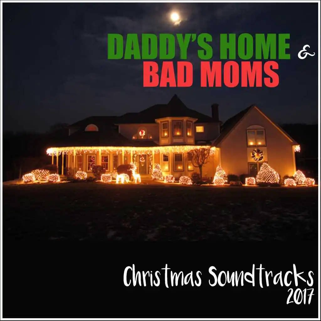 All I Want for Christmas Is You (From "Daddy's Home 2 Soundtrack")