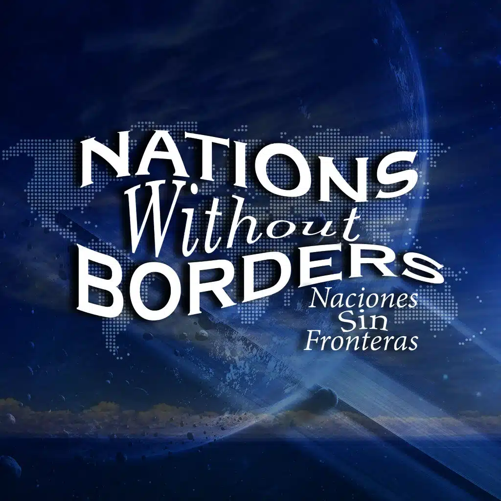 Nations Without Borders: Peace & Music (Naciones Sin Fronteras: Música y Paz)