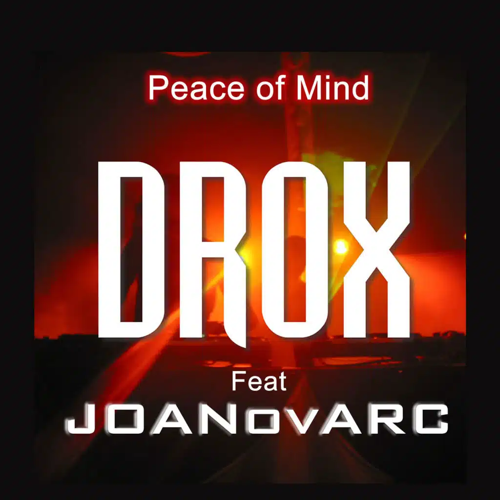 Peace of Mind (Remixes) [feat. JOANovARC]