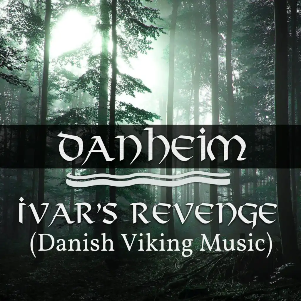 Ivar's Revenge (Danish Viking Music)