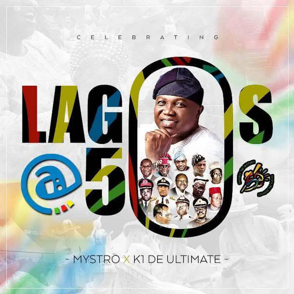 Lagos @ 50 (Anthem) [feat. K1 De Ultimate]