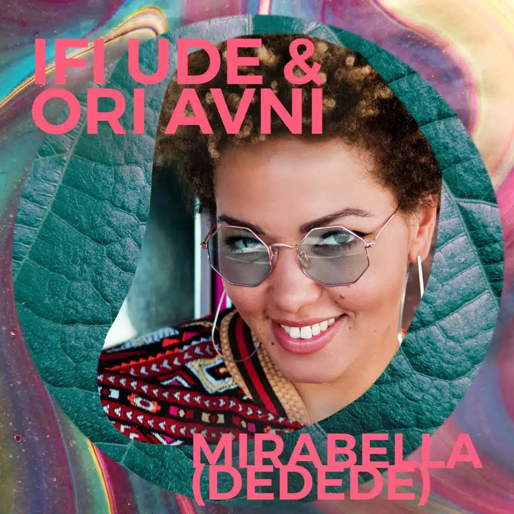 Mirabella (DeDeDe) [feat. Ori Kaplan, Ori Avni & Itamar Ziegler]