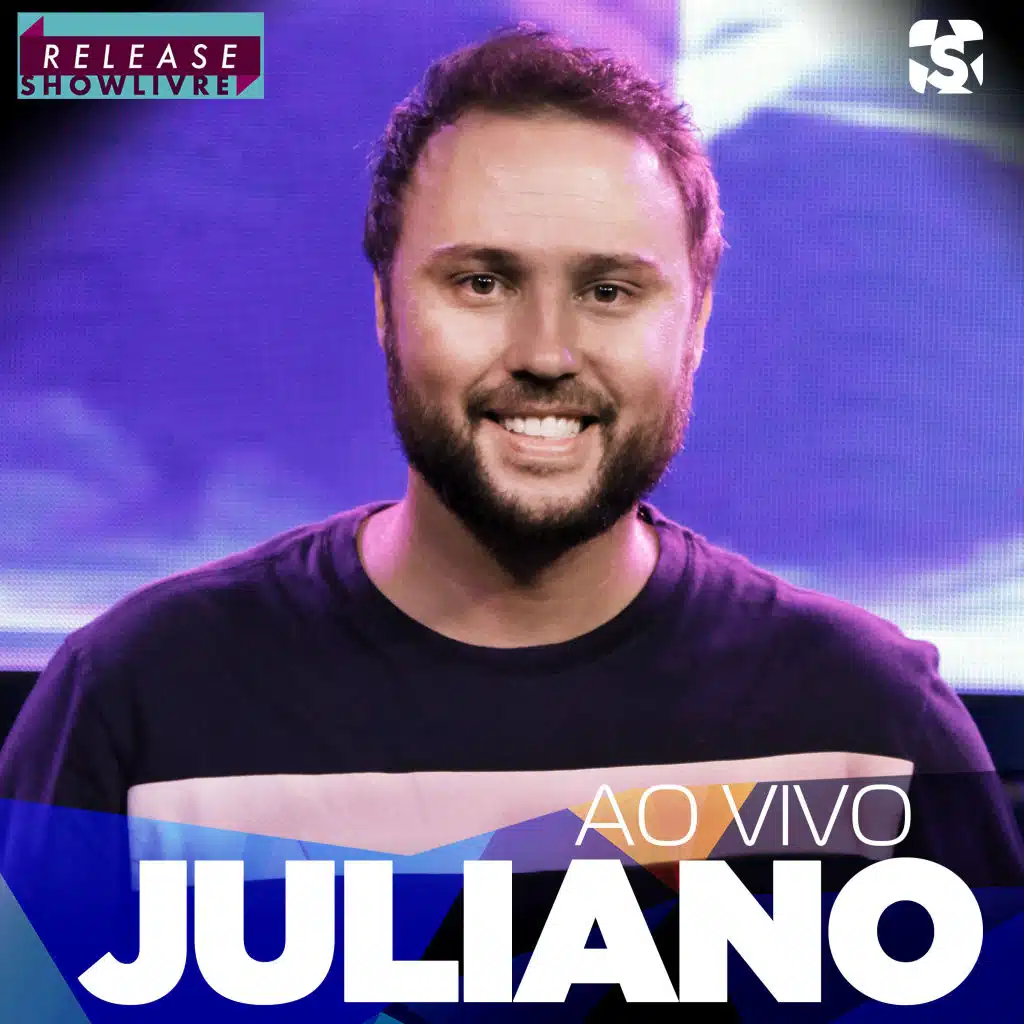 Juliano no Release Showlivre (Ao Vivo)